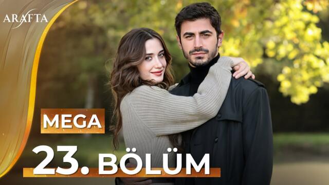 Arafta 23 Bölüm | Mega Bölüm | Tam Bölüm | Yeni Diziler 2025 | Arafta -Türk Dizileri @araftadizisi 2026-02-06 16:50