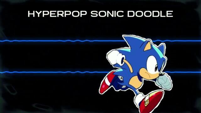 Hyperpop sonic doodle [epilepsy warning]