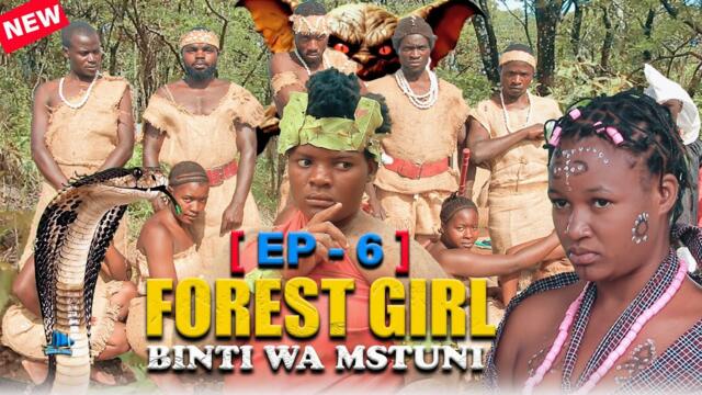 BINTI WA MSTUNI /FOREST GIRL EP 6 #love #bongoseries #vevo #kiparabrand