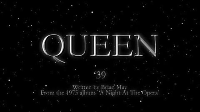 Queen - '39 (Official Lyric Video)