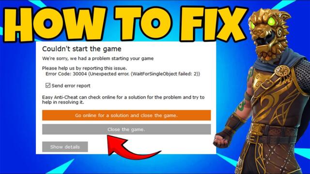 How To Fix Fortnite Error Code 30004 in 2025 | Fortnite Couldn’t Start The Game Error Fix