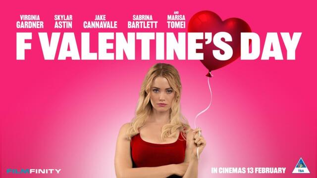 ‘F Valentine’s Day’ official trailer