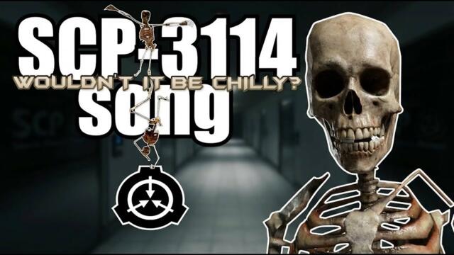 💀 SCP-3114 song (Wouldn't it be chilly?)