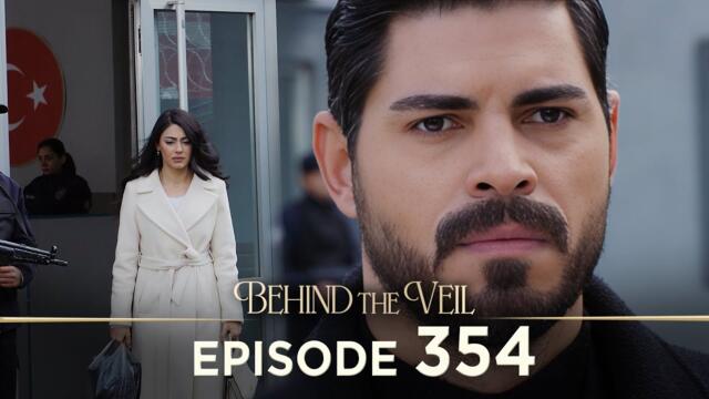 Gelin 354.Bölüm | Behind the Veil Episode 354 [ Season 3 ]