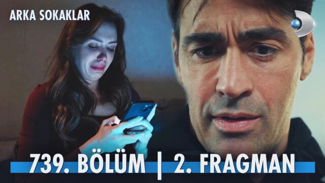 Arka Sokaklar 739. Bölüm 2. Fragman | "Merve veda mesajı yazmış!" @kanald