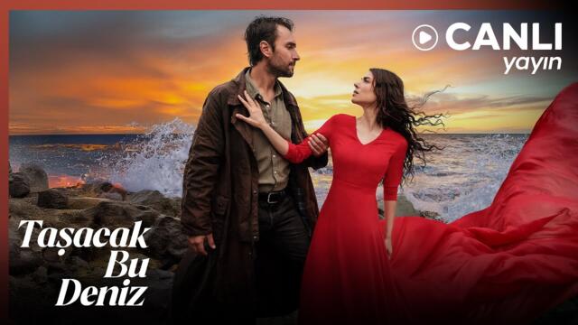 Taşacak Bu Deniz - Tüm Bölümler Canlı Yayın 2026-02-11 15:11