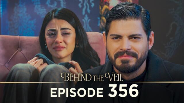Gelin 356.Bölüm | Behind the Veil Episode 356 [ Season 3 ]