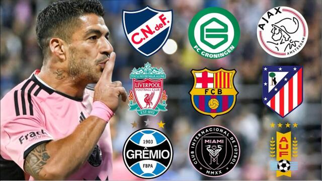 Luis Suarez | First & Last Goal For Every Team