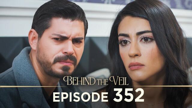 Gelin 352.Bölüm | Behind the Veil Episode 352 [ Season 3 ]