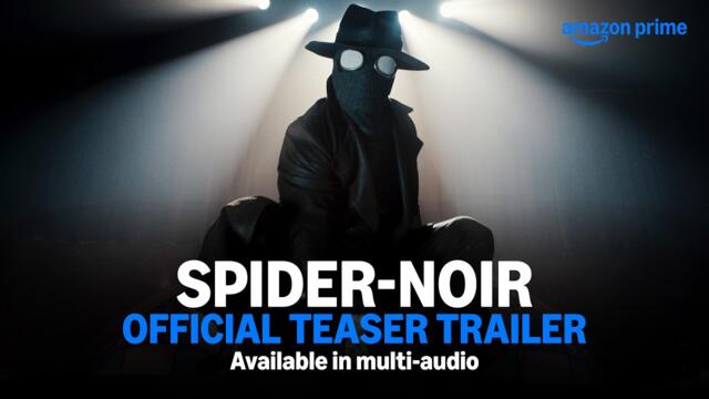 “Spider-Noir” –  True-Hue Full Color Teaser Trailer | Available In Multi - Audio | Prime Video India