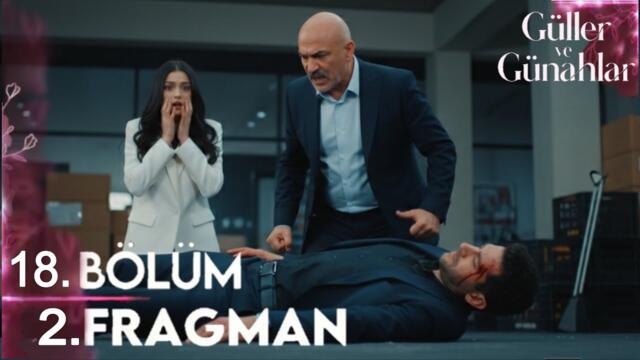 Güller Ve Günahlar 18.Bölüm 2.Fragman | Tibet Serhat'ı Tuzak Kurdu!