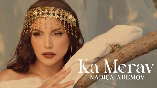 NADICA ADEMOV - KA MERAV (Album MILOSTINJA 2026)