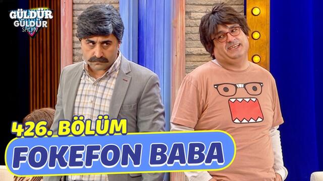 Fokefon Baba - 426. Bölüm (Güldür Güldür Show)