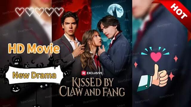 Kissed by Claw and Fang #ReelShort