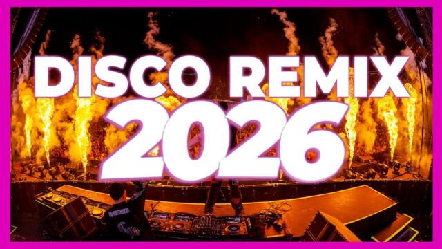 DJ MIX 2026 – Disco Remix Nonstop New Songs | DJ Remix Song 2025