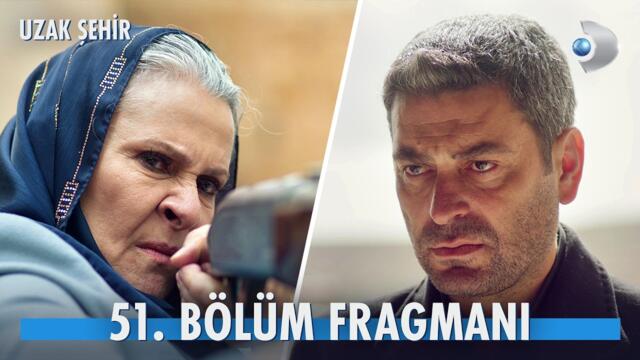 ETi Browni | Uzak Şehir 51. Bölüm Fragmanı | "Adım attığınız her yer cehenneminiz olur!" @kanald