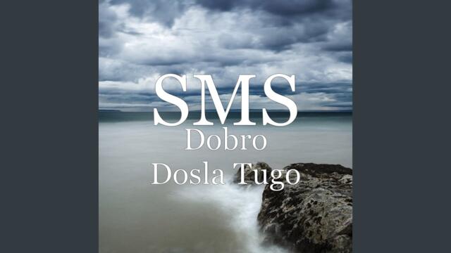 Dobro Dosla Tugo