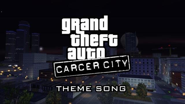 GTA Carcer City Theme Song (Updated Version)