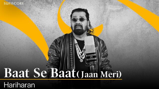 Baat Se Baat ( Official video song ) | Hariharan | Farhad Shehzad |Romantic song | Jaan Meri