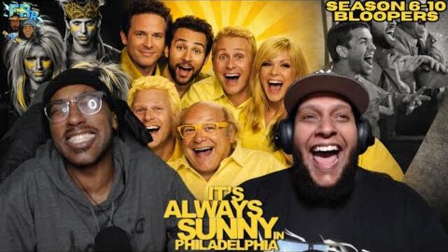 It's Always Sunny in Philadelphia Bloopers Season 6-10