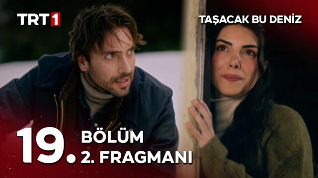 Taşacak Bu Deniz 19. Bölüm 2. Fragmanı - "Frenler tutmuyor!" @tasacakbudeniztrt