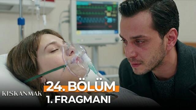 Kıskanmak 24. Bölüm 1. Fragmanı