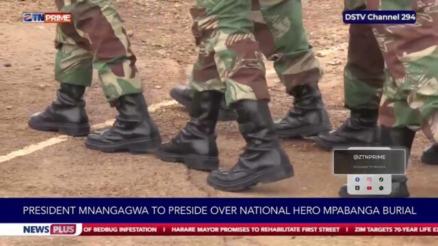 President Mnangagwa to preside over National Hero Mpabanga burial