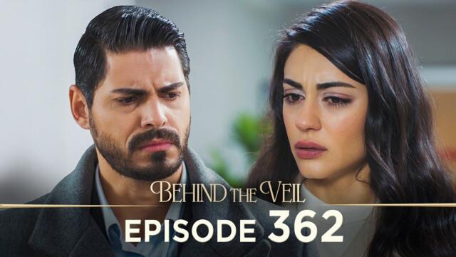 Gelin 363.Bölüm | Behind the Veil Episode 363 [ Season 3 ]