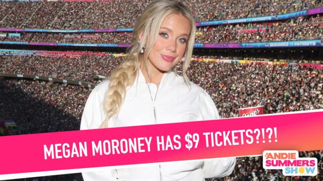 Megan Moroney Has $9 Tickets?!?!