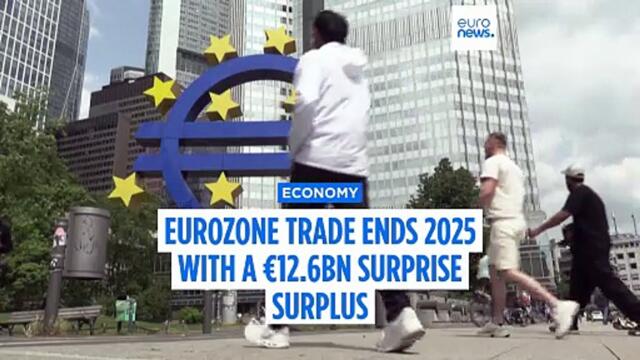 Eurozone trade ends 2025 with a €12.6bn surprise surplus