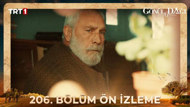 Gönül Dağı 206. Bölüm 2. Ön İzleme @trt1