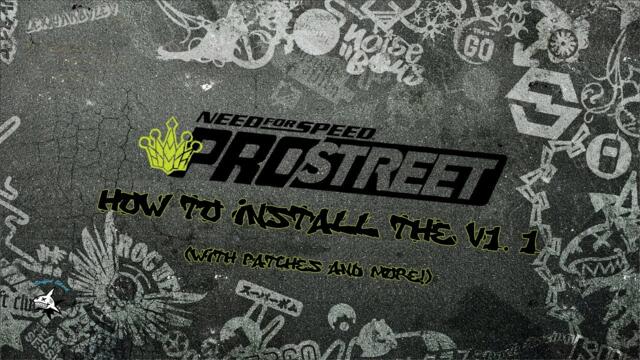 NFS ProStreet Tutorial: How to install the 1.1 version with patches and more