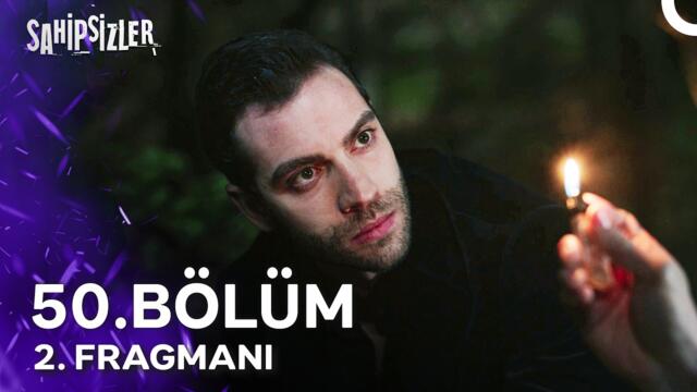Sahipsizler 50. Bölüm 2. Fragmanı | "Ben Değil, Senin Oyunun Öldü!"