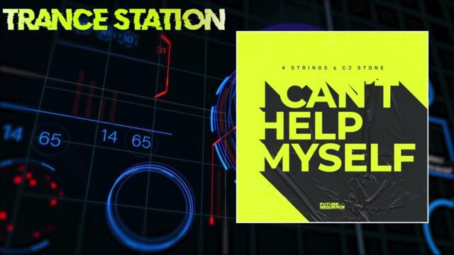 4 Strings & CJ Stone - I Can't Help Myself (Extended Mix) [FUTURE SEQUENCE]