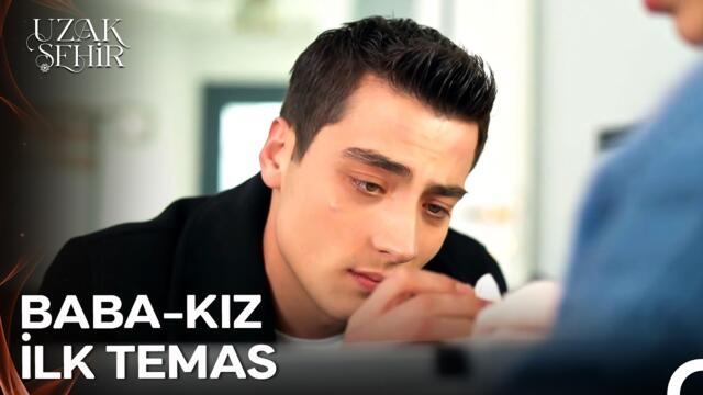 Kaya İlk Kez Kızını Gördü - Uzak Şehir 51. Bölüm
