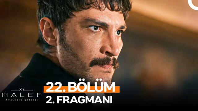 Halef: Köklerin Çağrısı 22. Bölüm 2. Fragmanı | "Bu Yolun Sonu Ölüm!''