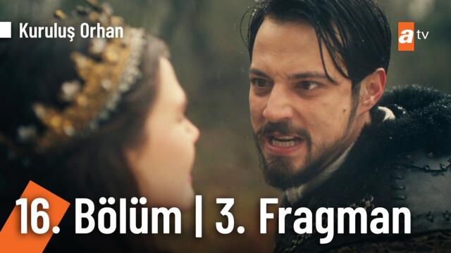 Kuruluş Orhan 16. Bölüm 3. Fragman | "Orhan kendi ayaklarıyla tuzağıma geliyor" @KurulusOrhanatv