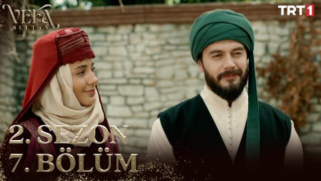 Vefa Sultan 2. Sezon 7. Bölüm @trt1