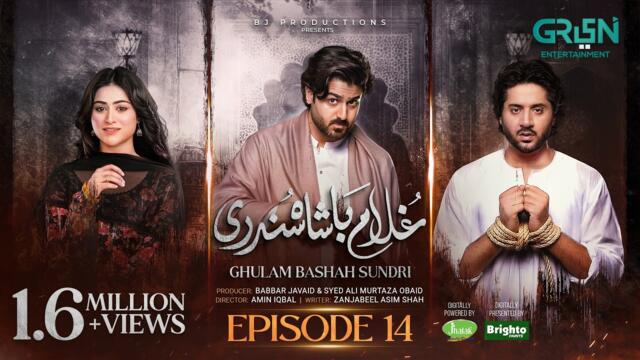 Ghulam Bashah Sundri Ep 14 (Subtitles) 24th Feb 26 | Digitally Brighto Paints & Jhalak Beauty Cream