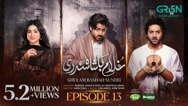 Ghulam Bashah Sundri Ep 13 (Subtitles) 23rd Feb 26 | Digitally Brighto Paints & Jhalak Beauty Cream