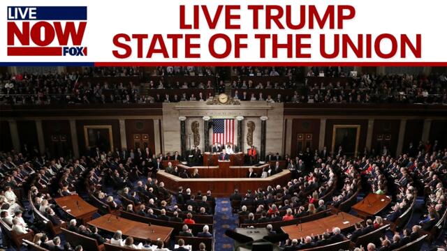 LIVE NOW: Trump State of the Union Address, FULL COVERAGE 2026-02-25 05:48