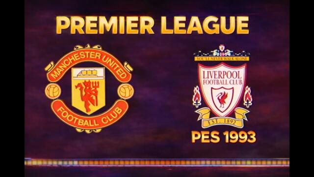 Manchester United vs Liverpool | Premier League en #PES1993