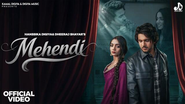 Mehendi (Official Video) Hanssika Digiya | Dheeraj Shayar | New Haryanvi Songs Haryanavi 2026