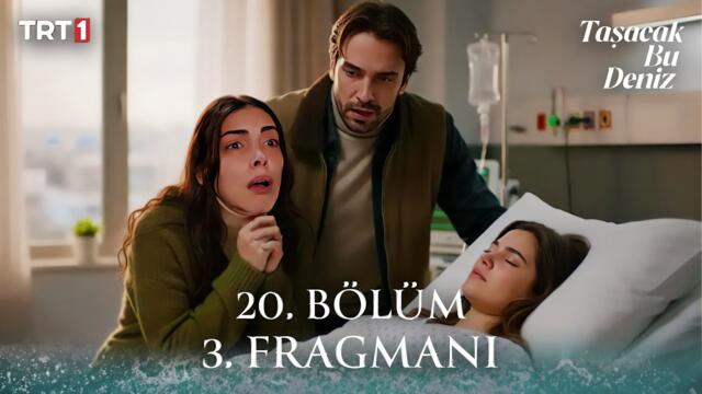 Taşacak Bu Deniz 20. Bölüm 3. Fragmanı | "Eleni..."