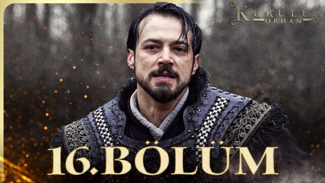 Kuruluş Orhan 16. Bölüm @atvturkiye