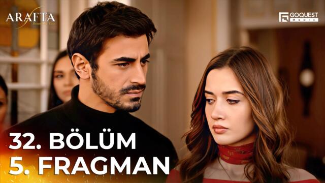 ARAFTA 32. Bölüm 5. Fragmanı | Yeni Diziler 2025 | Arafta - Türk Dizileri #EP32