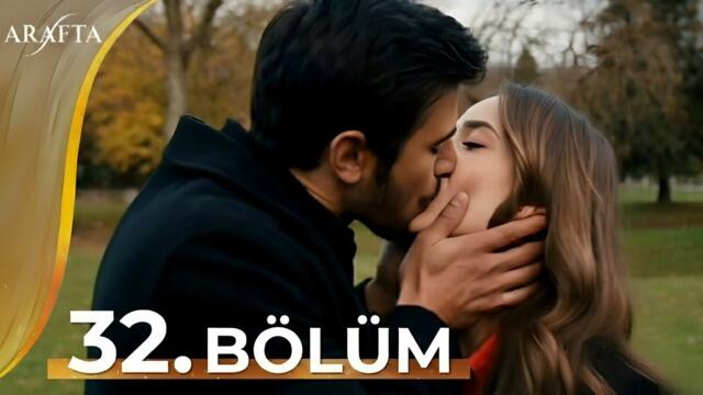 Arafta Episode 32 Mega Episode Full Episode Turkish Series with English Subtitles