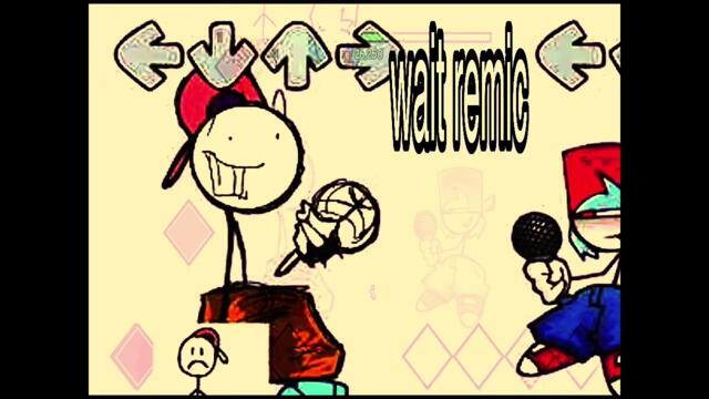 wait remix inst