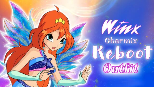 Winx Club : Charmix With reboot outfits  [Fan Made] animation