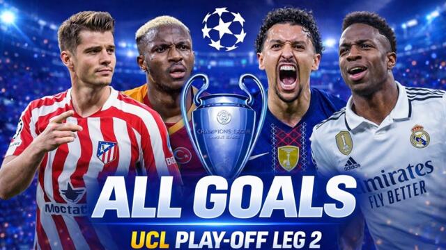 UEFA Champions League - Highlights & All Goals | Play-off Leg 2